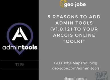 5 reasons to use admin tools for arcgis online