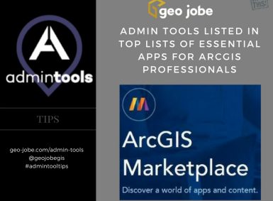 Admin Tools Listed In Top Lists of Essential Apps for ArcGIS Professionals