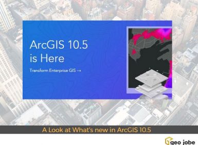 a look at arcgis 10.5