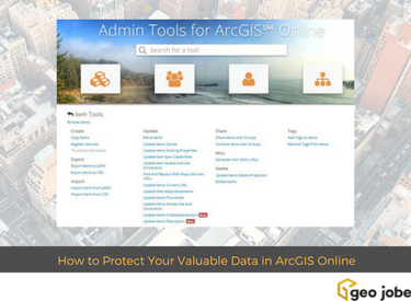 admin tools for arcgis online - data protection