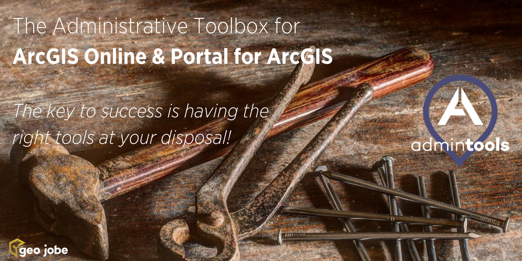 Admin Tools for ARcGIS Online