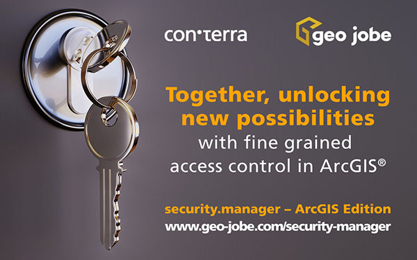 con terra and GEO Jobe announce partnership - GEO Jobe now offers security.manager ArcGIS Edition