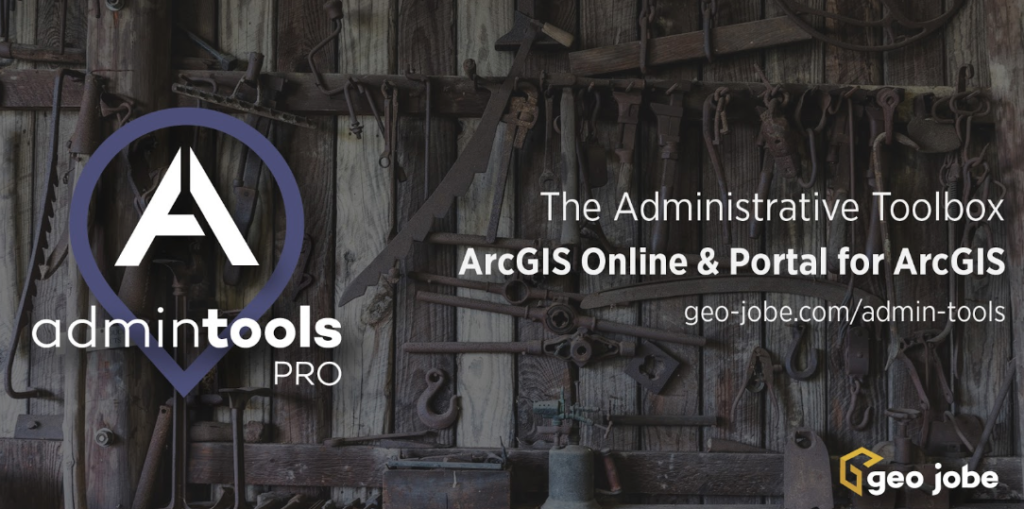 Admin Tools for ArcGIS