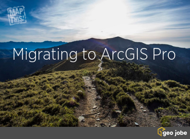 migrate to ArcGIS Pro