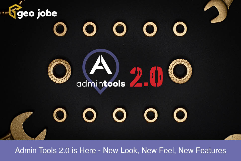 Admin Tools 2.0 is Here