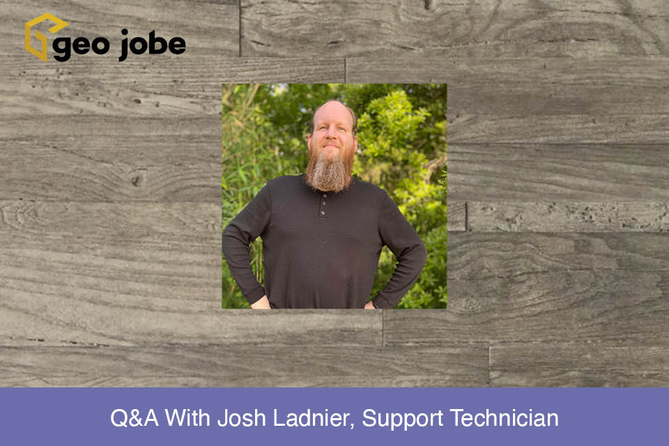 Q&A With Josh Ladnier, Support Technician