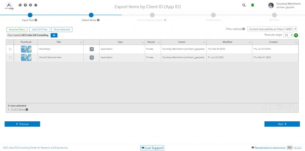 Screenshot of Admin Tools for ArcGIS. The Export Items by Client ID (App ID) tool is selected. The second screen displays a table of items that have client ids from the list on the previous screen. Since there were two client ids, there are two items. One is "OAuthApp". The other is "OAuth2 Example Item". Various fields containing additional information about these items are displayed in the table. Each one also has a dropdown menu that offers various options, including the ability to open that item in the ArcGIS Organization. There are "Next" and "Previous" buttons below the table.