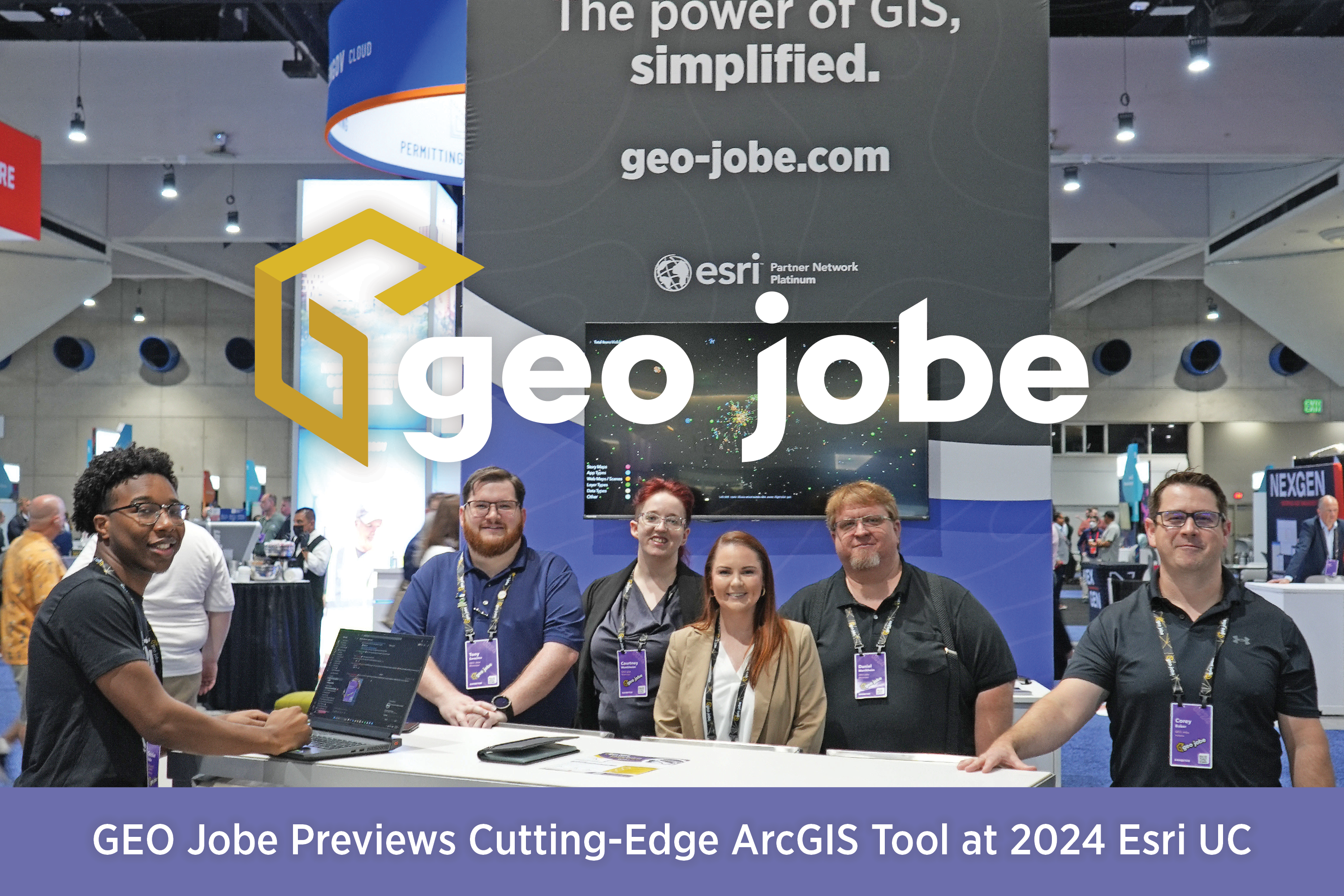 GEO Jobe Previews Cutting-Edge ArcGIS Tool at Esri UC