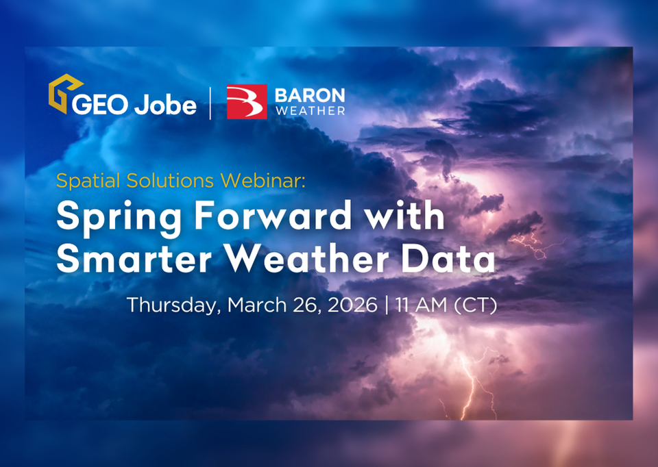 An image for a spatial solutions webinar titled "Spring Forward with Smarter Weather Data," featuring logos for GEO Jobe and Baron Weather. The background shows dramatic, dark storm clouds illuminated by purple and blue light with a visible lightning strike. Event details: Thursday, March 26, 2026, at 11 AM (CST).